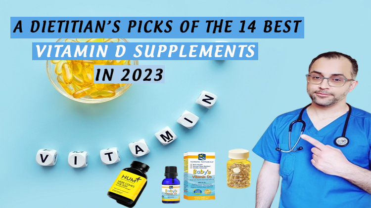 A Dietitian’s Picks of the 14 Best Vitamin D Supplements in 2023