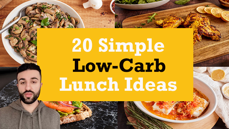 20 Simple Low-Carb Lunch Ideas