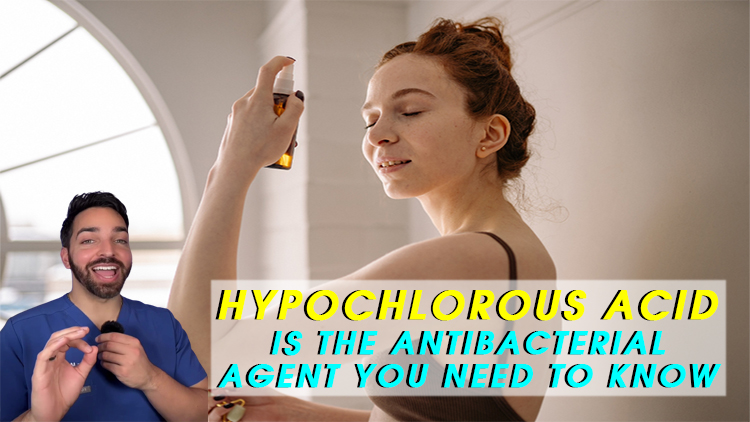 Hypochlorous acid is the antibacterial agent you need to know