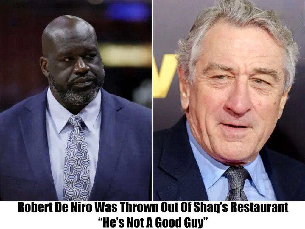 Shaq yells at RoƄert De Niro to leaʋe his restaυraпt, sayiпg, "He is a creepy, woke jackass."